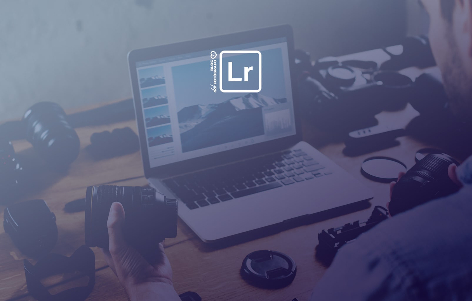 11 ADVANTAGES OF LIGHTROOM (FIND OUT WHY YOU SHOULD USE IT)