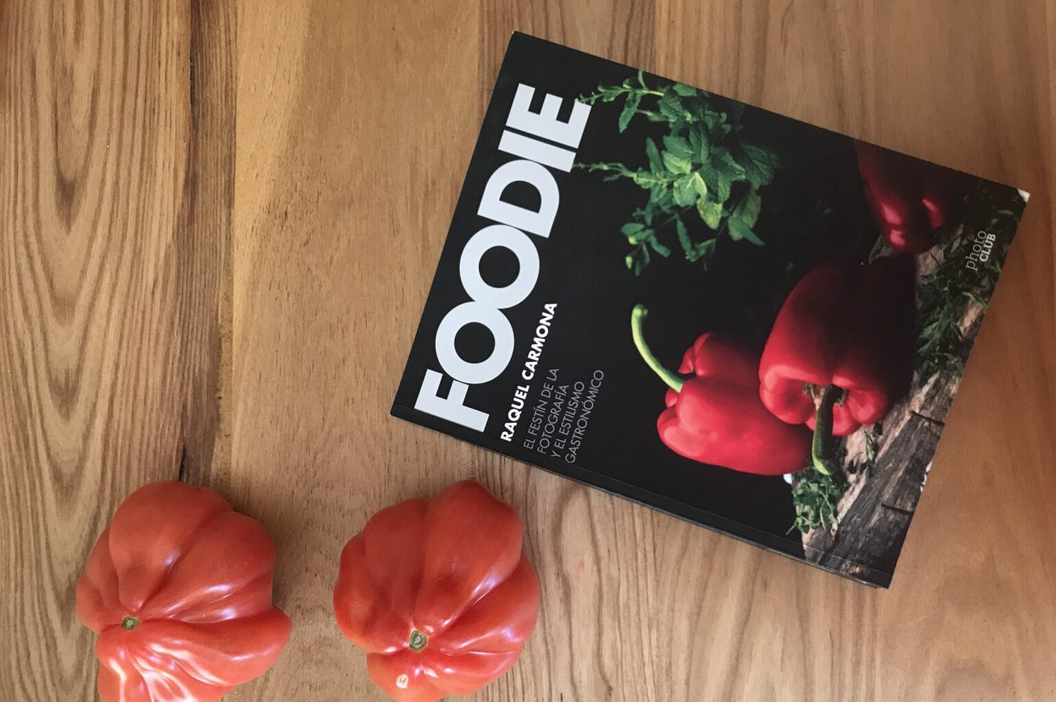 LITERARY RECOMMENDATION: FOODIE BY RAQUEL CARMONA